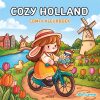 Cozy Holland - Comfy Kleurboek voor volwassenen en kinderen